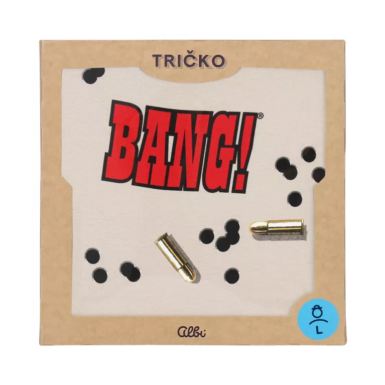                             Trička Bang!                        