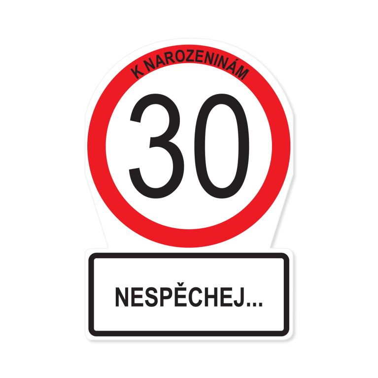 Přání k narozeninám - Dopravní značka 30 let                    