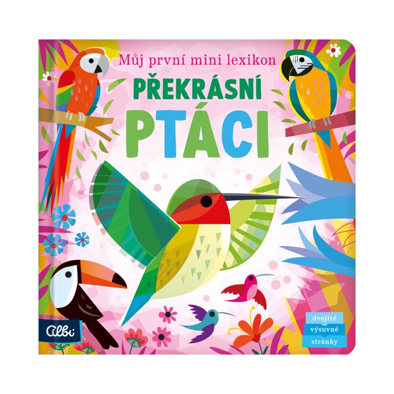                             Dětská interaktivní kniha - Překrásní ptáci                        